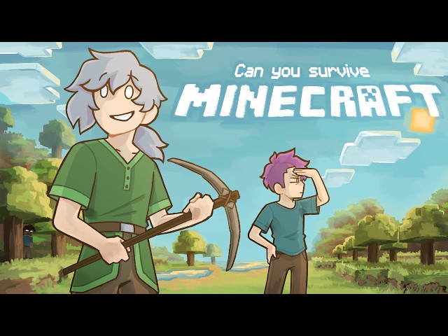 Minecraft is Real. Survive.