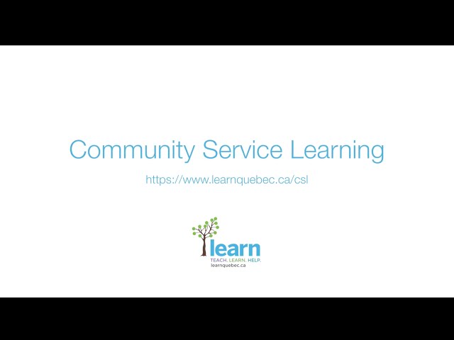 LEARN - Community Service Learning (CSL)