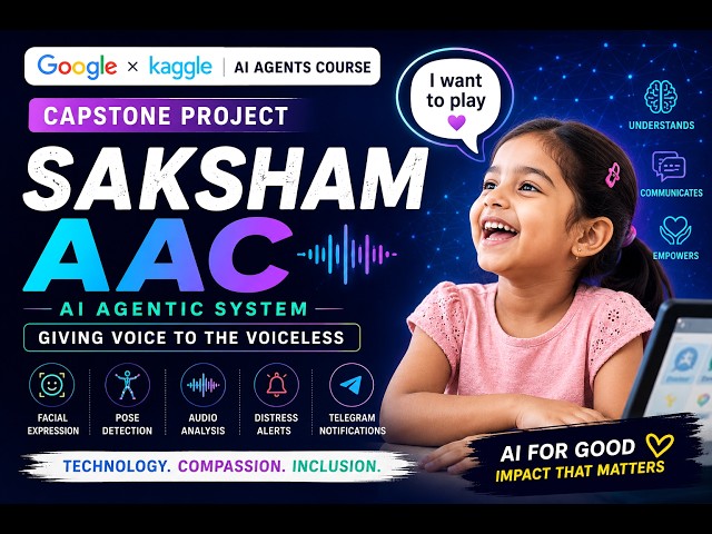 I Built an AI Voice for My Non-Verbal Daughter | Google ADK Capstone