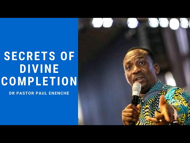 SECRETS OF DIVINE COMPLETION | DR PASTOR BECKY ENENCHE