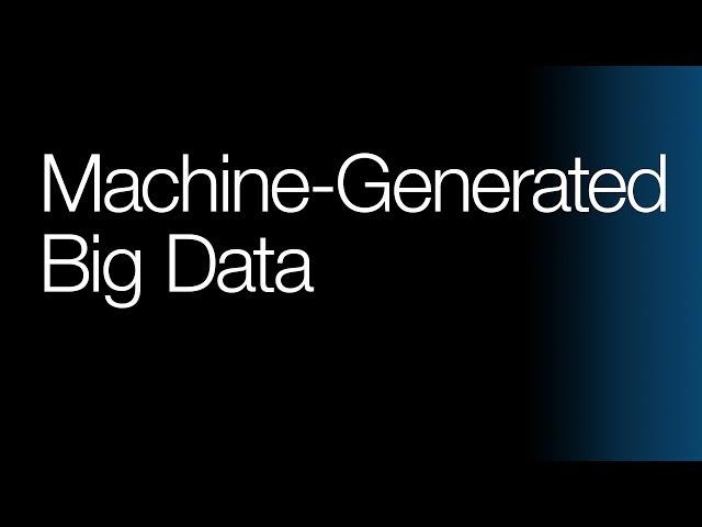 Machine Generated Data Demands