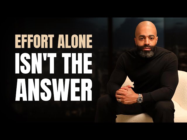 Self Improvement Most People Get Wrong: Why Effort Alone Never Produces Greatness