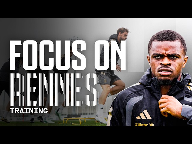 ONE LAST SESSION BEFORE JUVENTUS-RENNES! | Training pre UEFA Europa League