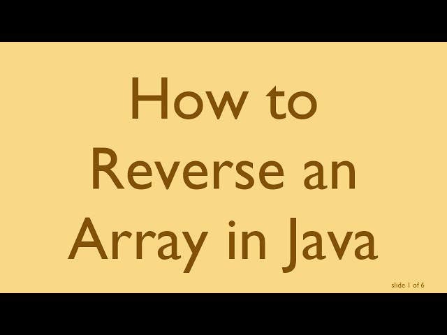 How to Reverse an Array in Java