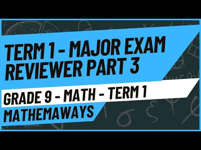 REVIEW | MATH 9 TERM 1 TEST REVIEW PART 3