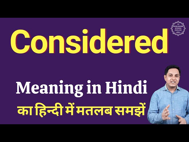 Considered meaning in Hindi | Considered ka matlab kya hota hai