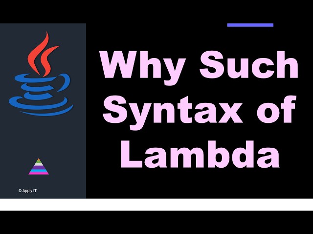 Deriving Syntax of Lambda Expression in Java | 02 | Apply IT