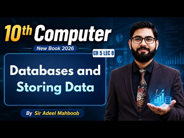 Databases and storing data | 10th computer new book chapter 5