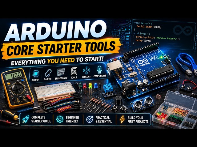 Arduino Starter Kit Components Explained | Essential Tools for Beginners