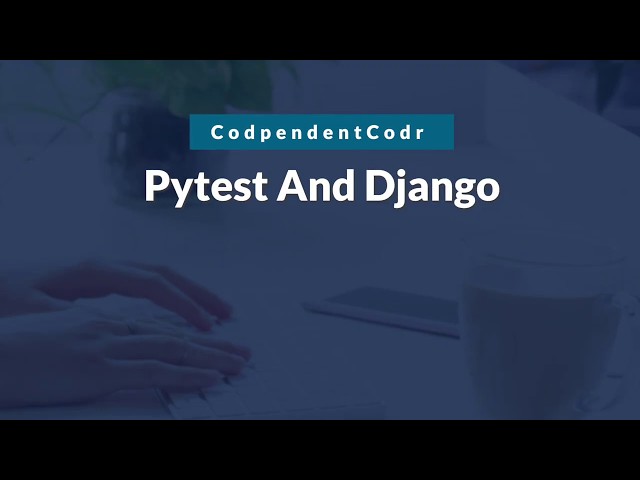 Pytest & Django