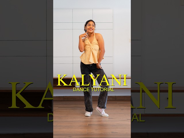 Kalyani Dance Tutorial | Mithila  #dance #dancetutorial #kalyani