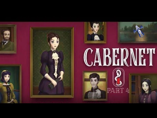 Cabernet Part 4