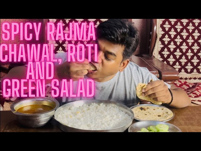 SPICY BIG THALI RAJMA CHAWAL EATING II ROTI II GREEN SALAD II #eatingshow #rajmachawal