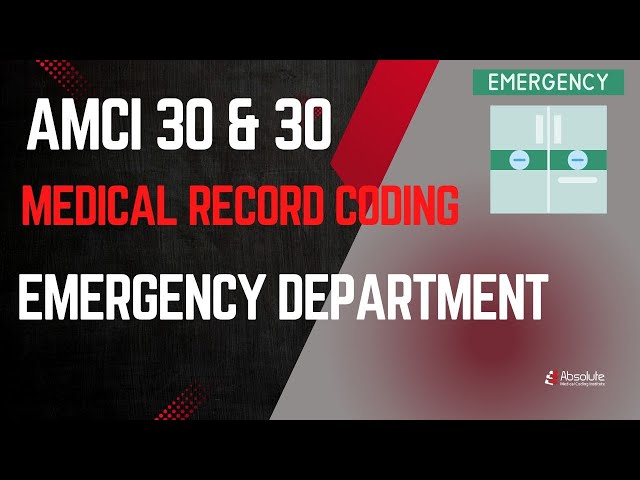 AMCI 30 & 30 | Coding Medical Records - Emergency Department