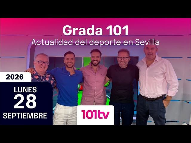 ⚽Grada 101: Entrevista con Diego Llorente y toda la actualidad de Sevilla y Betis