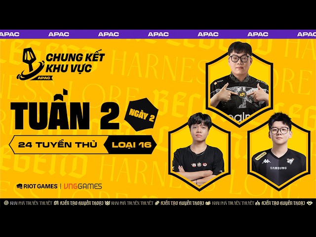 🔴 TUẦN 2 - NGÀY 2 - CHUNG KẾT KHU VỰC APAC | RRQ YBY1, GD ROYAL, VP MILO,... | ĐTCL MÙA 16