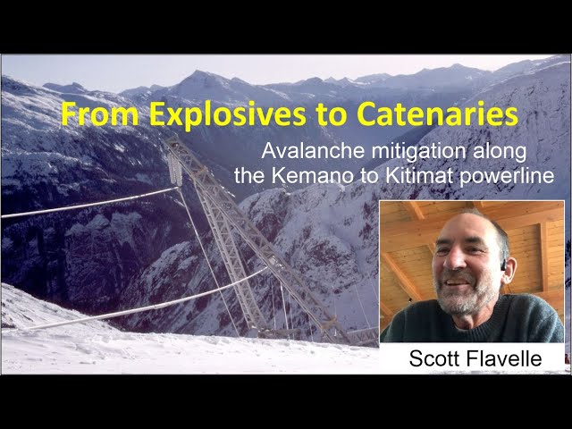 From Explosives to Catenaries - Avalanche mitigation along the powerline from Kemano to Kitimat.