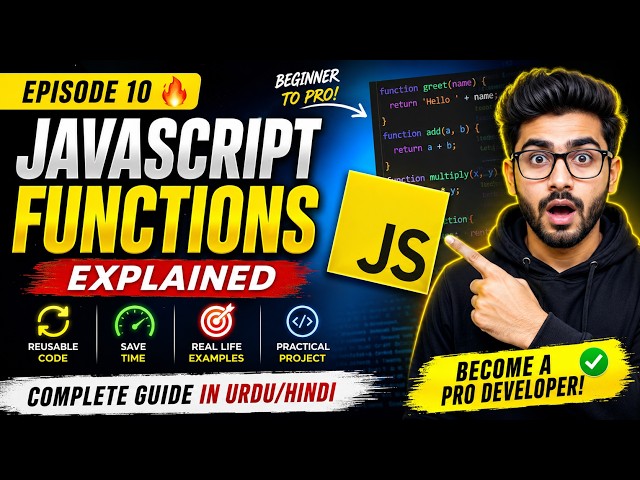 💻 JavaScript Functions Explained | Episode 10 | Complete Beginner to Advanced Tutorial |