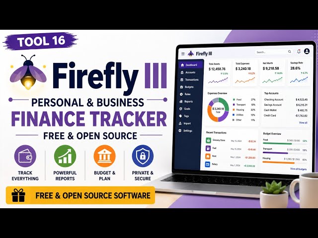 Tool 16 - Firefly III: Personal & Business Finance Tracker | Free & Open Source Software | Uplatz