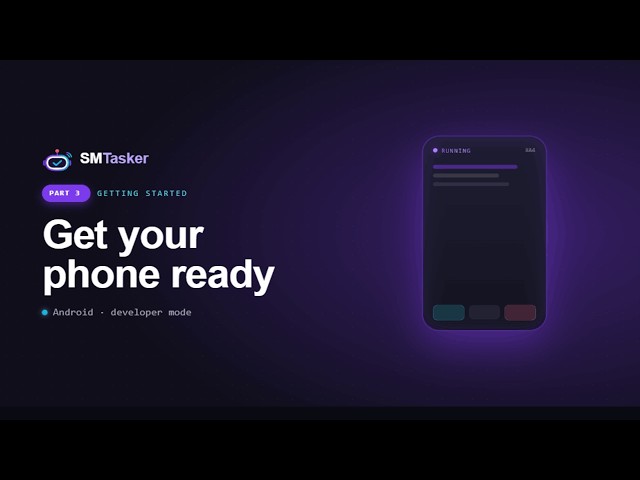 SMTasker Getting Started Part 3: Get Your Phone Ready