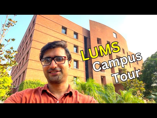 LUMS Complete Campus Tour
