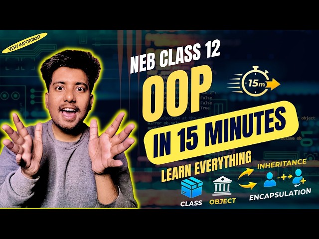 OOP Class 12 Computer Science One Shot | Full Chapter Important Questions | NEB 2026 | Sajilo Logic