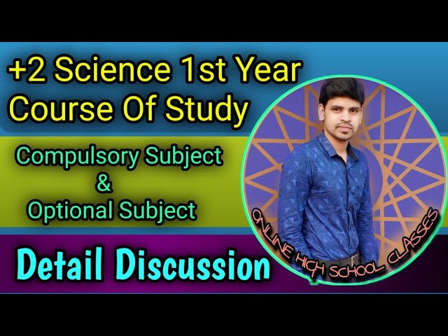 Course of study in Plus two science | +2 Science 1st year subjects details ||Chse +2 Science ||