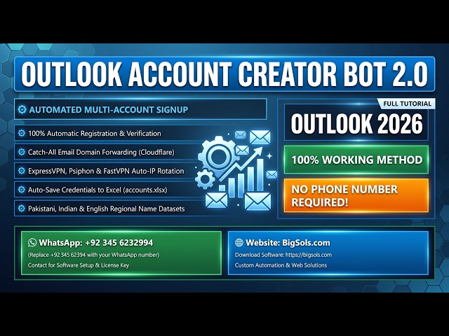 Automated Outlook Account Creator Bot 2.0 - Full Setup Tutorial | BigSols.com