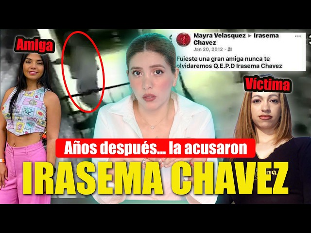 Un examen de ADN culpó a la AMIGA de Irasema Chávez después de 14 AÑOS