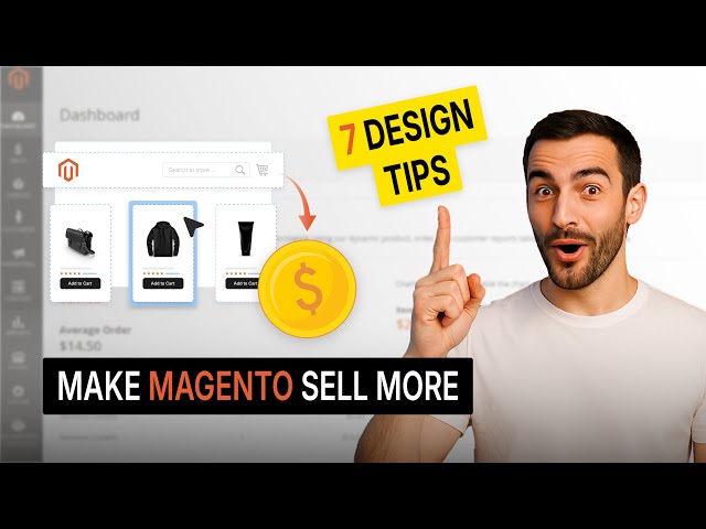 7 Expert Magento Design Tips to Boost Your Sales