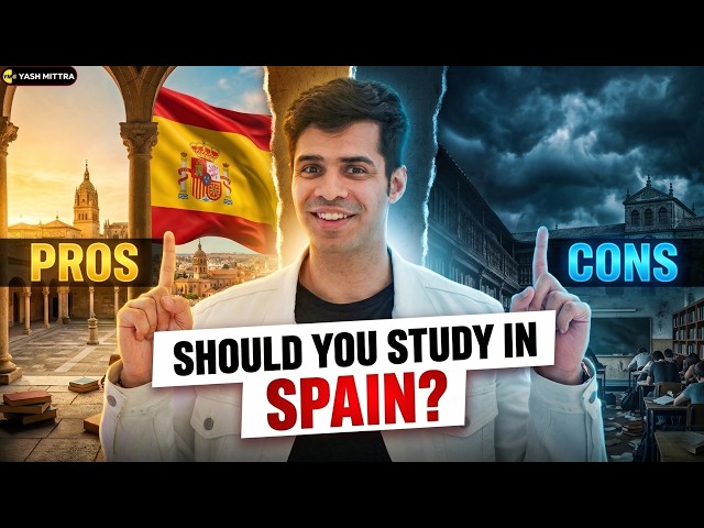 Should You Study in Spain? 🇪🇸 Ground Reality, Biggest Mistakes, Pros & Cons