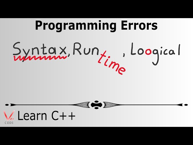 Learn Programming with C++ - Programming Errors
