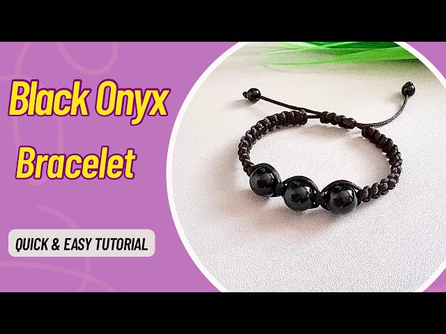 DIY Quick and Easy Onyx Bracelet | How to Make Macrame Beaded Bracelet (6 Minute Tutorial)