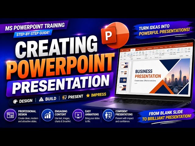 CREATING POWERPOINT PRESENTATION 