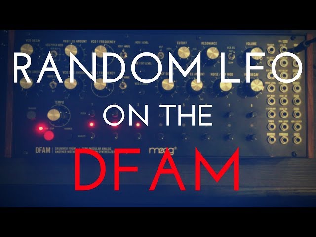 Tips n' Tricks: Turning the Moog DFAM Into a Complex Random LFO