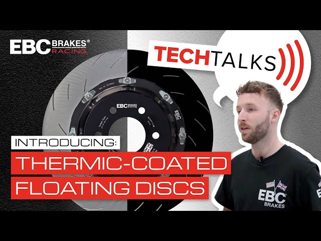 NEW Thermic-Coated Floating Discs | Tech Talks – EBC Brakes' Track/Racing Range