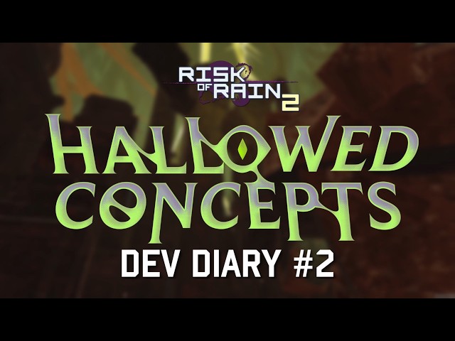 Risk of Rain 2: Hallowed Concepts Dev Diary #2 - Hexes and Hallowed Items