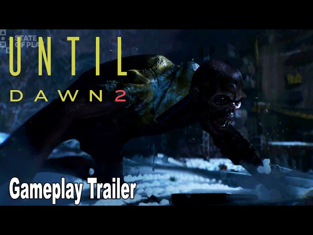 Until Dawn 2 Gameplay Trailer | State of Play September 2026