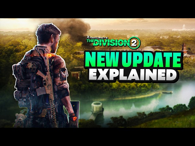 The 10 BIGGEST CHANGES Coming With The Division 2 "Rise Up"