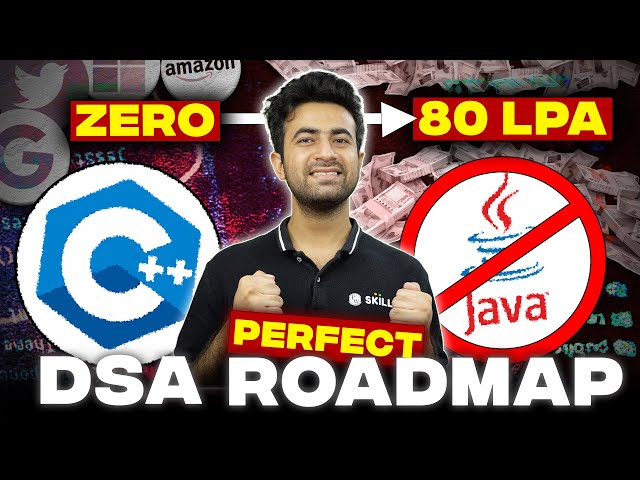 Complete DSA Roadmap With Tips And Tricks | From Zero To 80 LPA+ | DSA Roadmap For Internships