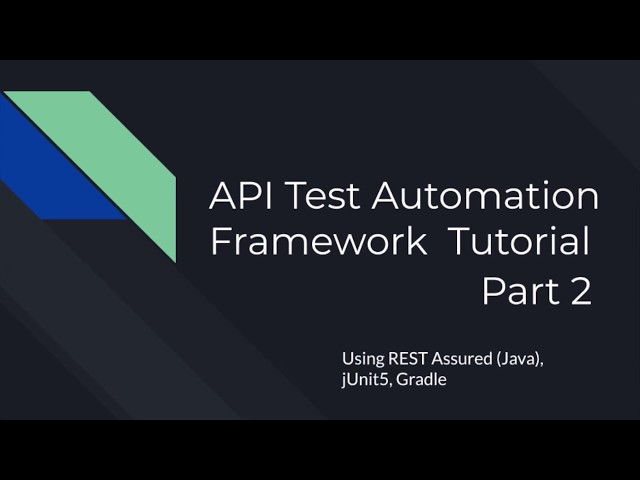 API Test Automation with Rest Assured Tutorial Part 02