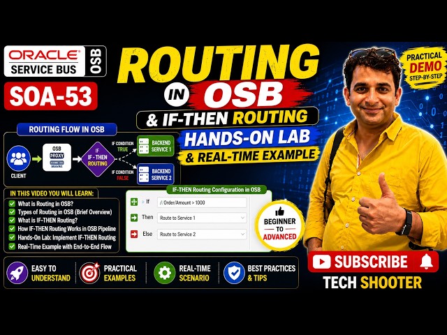 SOA-53 Routing in OSB & IF-THEN Routing Hands-On Lab & Real-Time Example