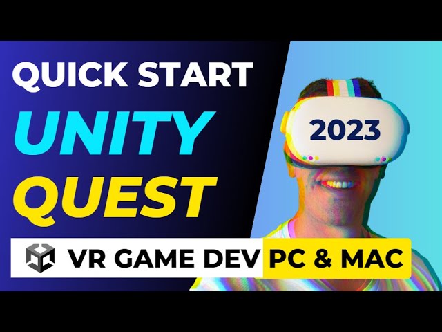 Unity VR XR Development Meta Quest 2023, Getting Started PC & Mac, Open XR, XR Toolkit