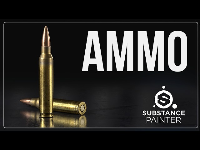 How to Texture a 5.56 Bullet Cartridge in Substance Painter