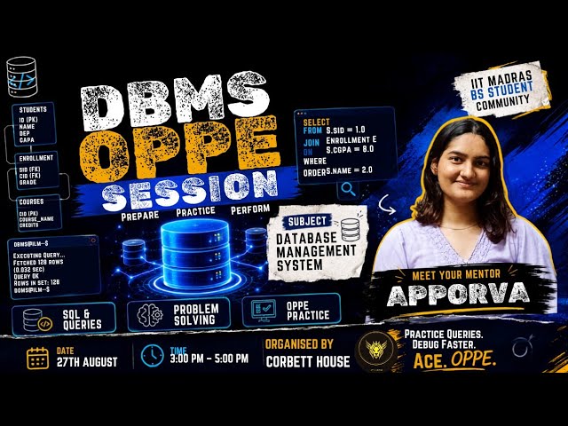 DBMS OPPE Revision Session | SQL, Queries & Problem Solving | Apoorva Hedge | Corbett House IITM