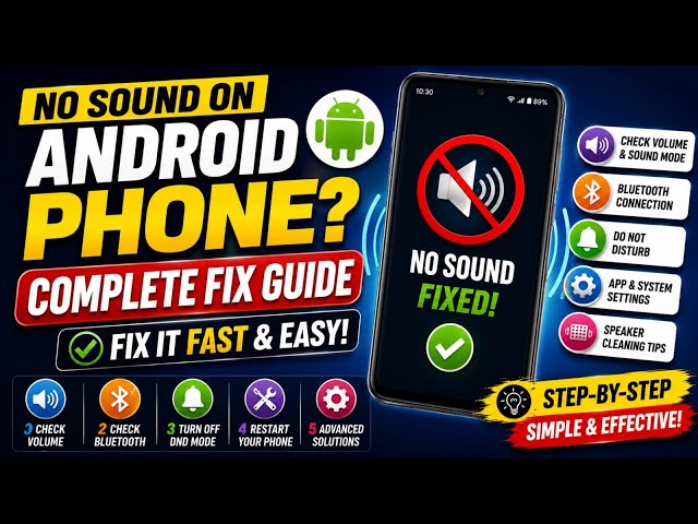 No Sound on Android Phone? Complete Fix Guide (2026) | Audio Not Working