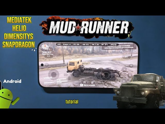 Mud runner en Android mediatek helio dimensitys snapdragon tutorial completo 
