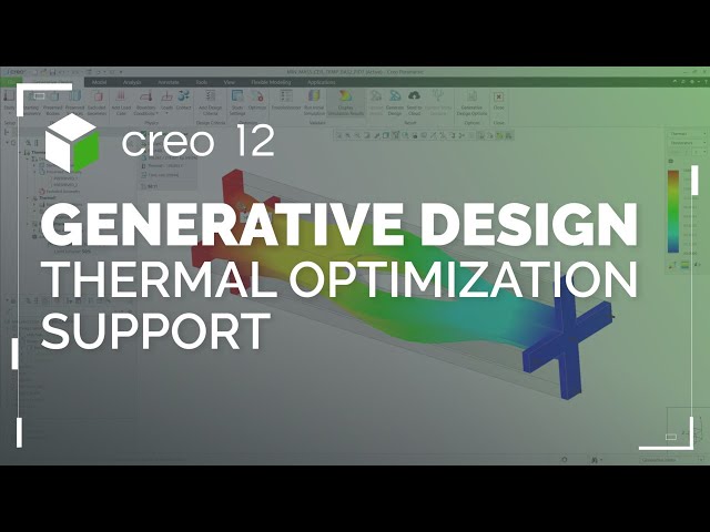 Thermal Optimization Support in Generative Design | Creo 12