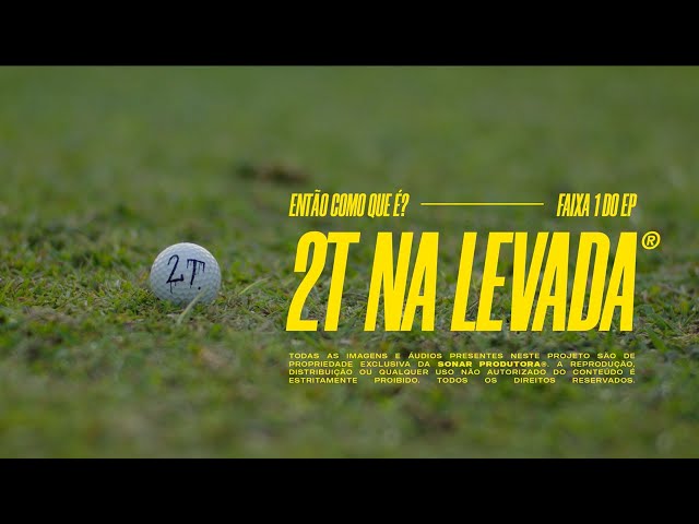 MC Tuto - Então como que é? (Faixa 1 - EP 2T NA LEVADA)