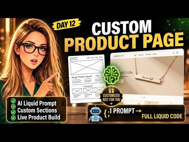 Building a Custom Shopify Product Page with AI  Day  | 12